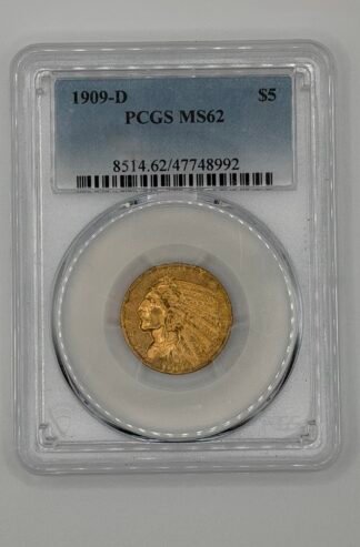 1909-D $5 Indian Gold Half Eagle MS-62 PCGS