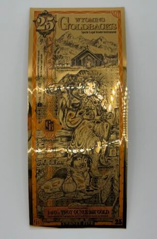 25 Wyoming Goldback - Aurum Gold Foil Note (24k)